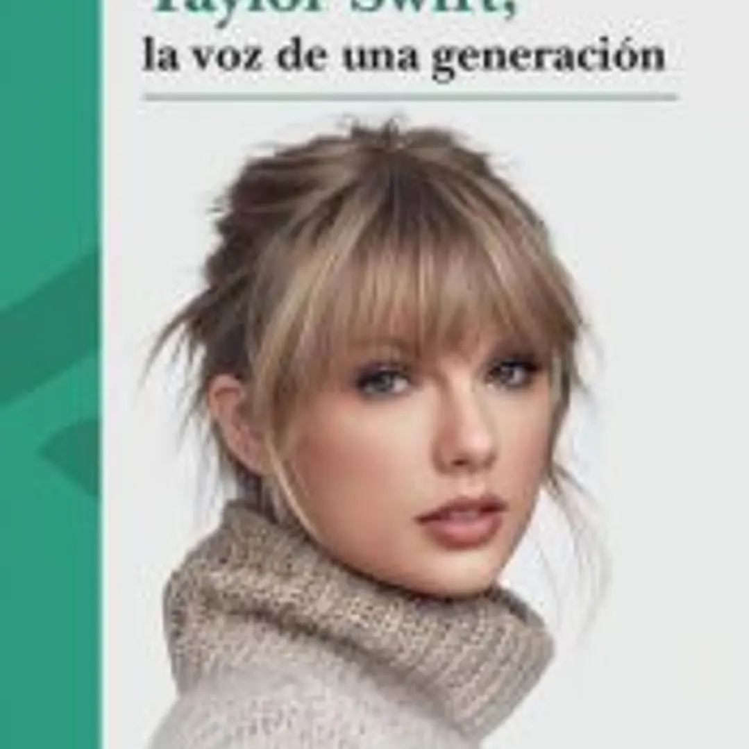 Taylor Swift, la voz de una generación 1