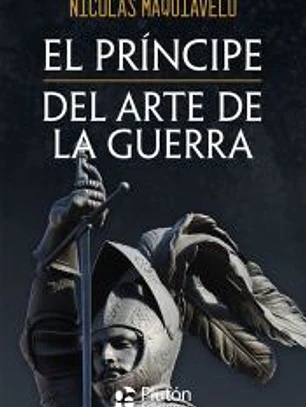 El Príncipe y Del arte de la guerra