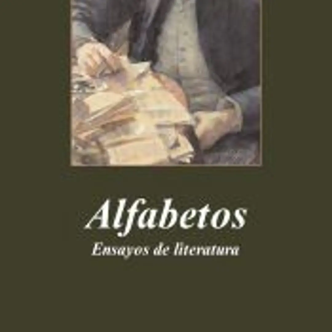 Alfabetos: ensayos de literatura 1