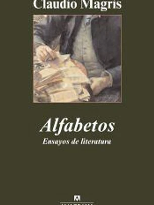 Alfabetos: ensayos de literatura