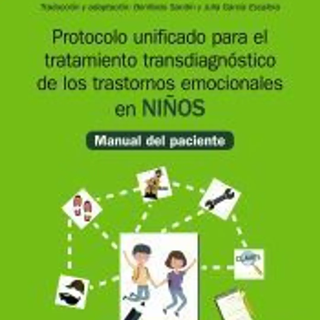Protocolo unificado para el tratamiento transdiagnóstico de los trastornos emocionales en niños 1