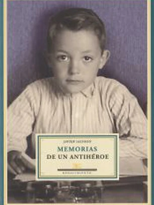 Memorias de un antihéroe