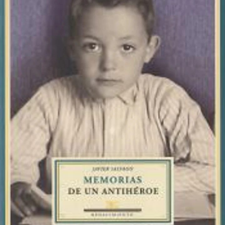 Memorias de un antihéroe 1