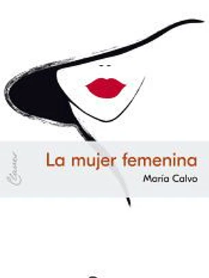 La mujer femenina