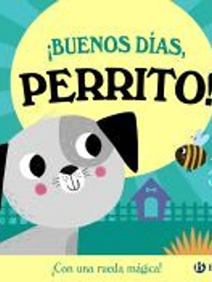 ¡Buenos días, Perrito!