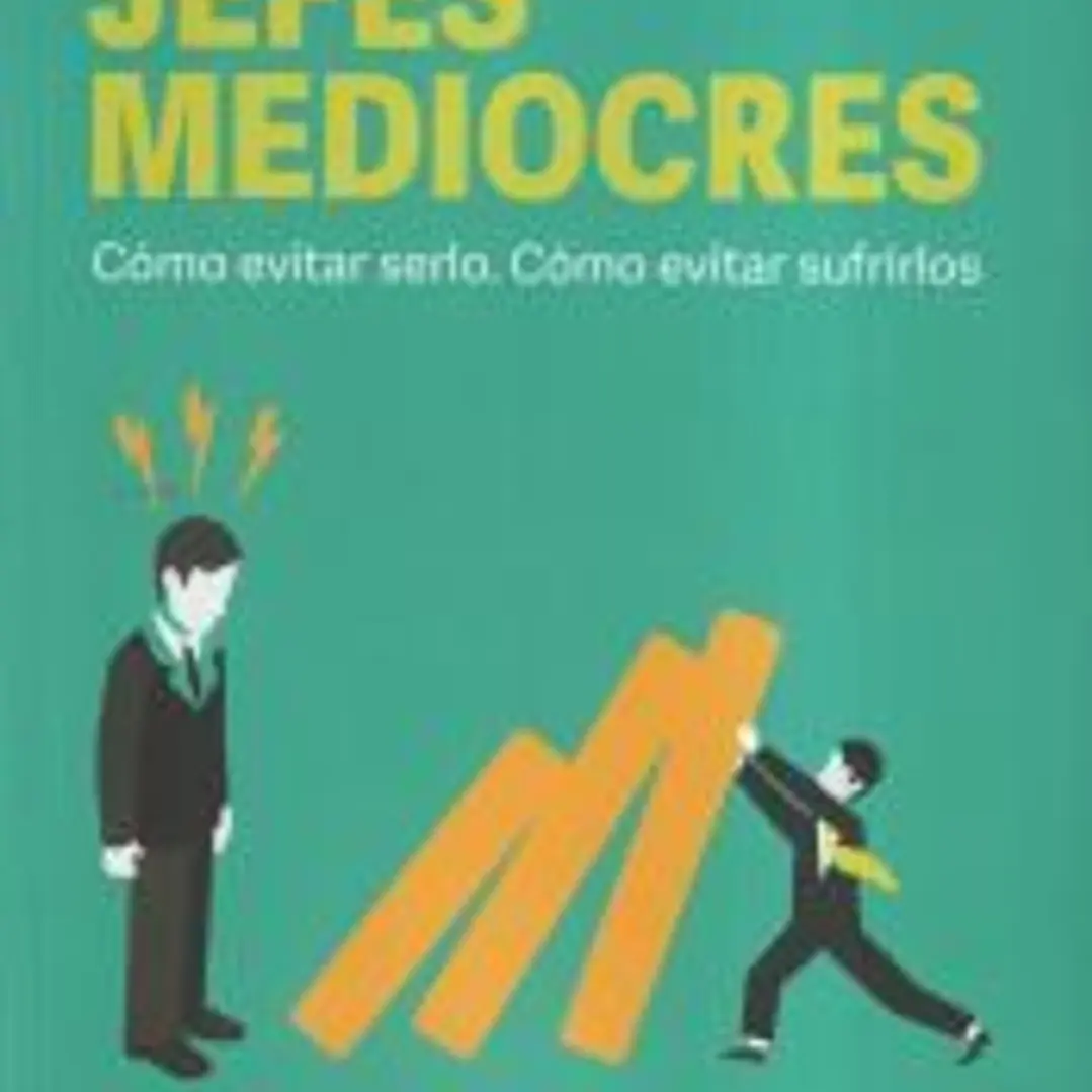 Jefes mediocres 1