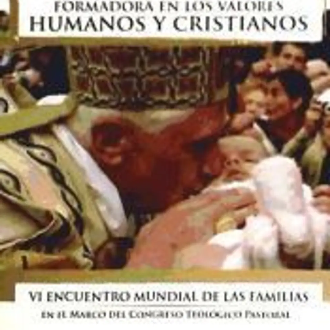 FAMILILA FORMADORA EN LOS VALORES HUMANOS Y CRISTIANOS,LA 1