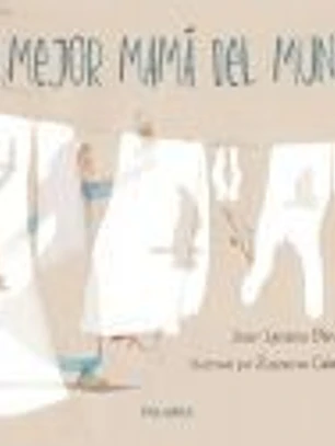 La mejor mamá del mundo