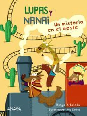 Lupas y Nanai. Un misterio en el oeste