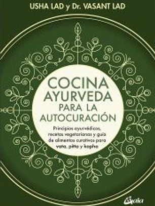 Cocina ayurveda para la autocuración