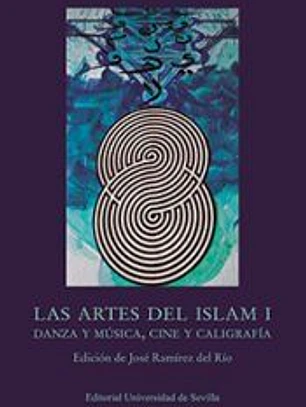 Las artes del Islam I: Danza y música, cine y caligrafía