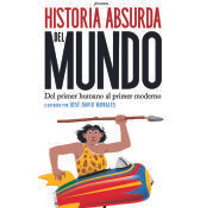Historia Absurda del Mundo 1