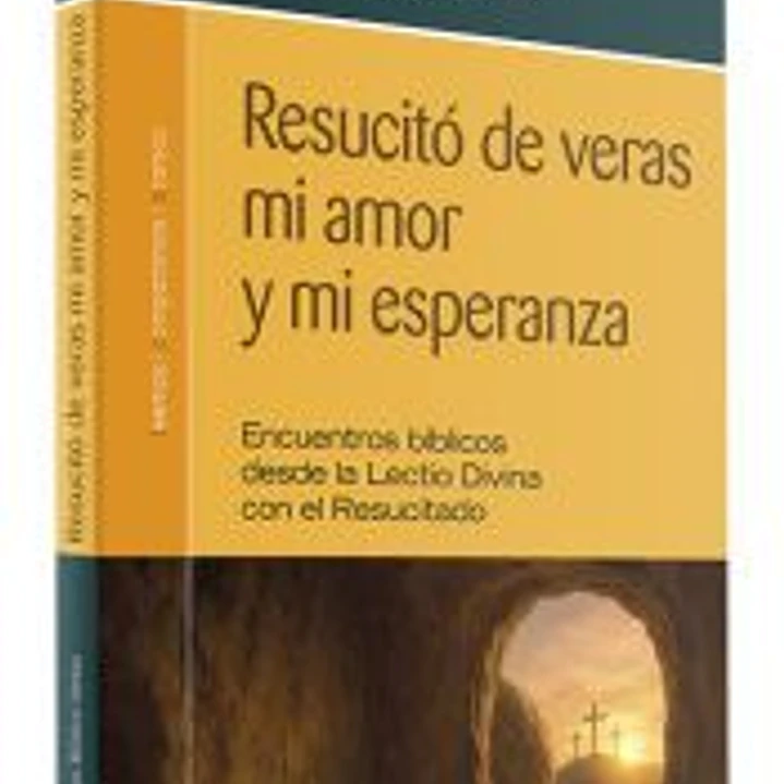 Resucitó de veras mi amor y mi esperanza 1