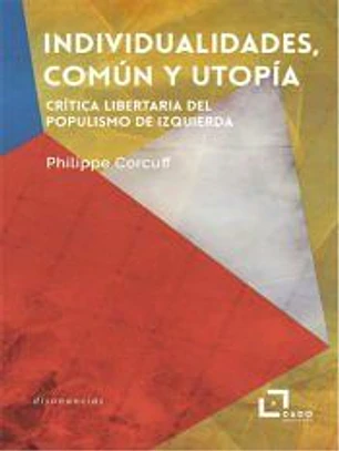 Individualidades, Común Y Utopía