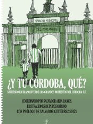 ¿Y tu Córdoba, qué?