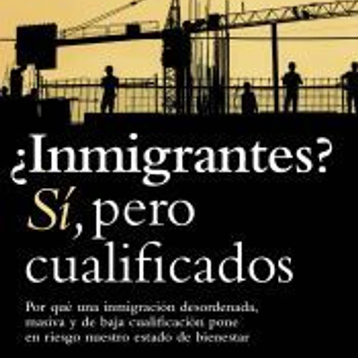 ¿Inmigrantes? Sí, pero cualificados 1