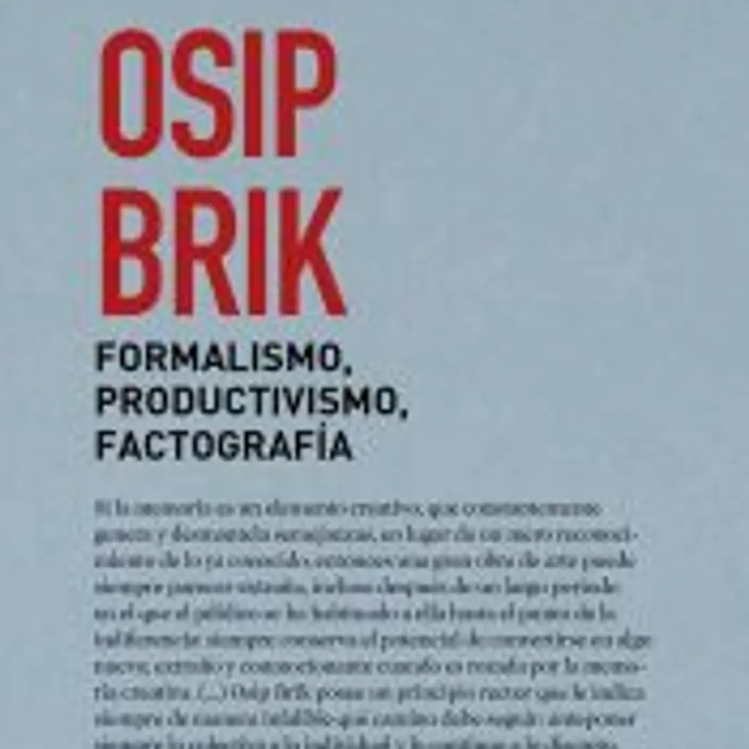 FORMALISMO, PRODUCTIVISMO, FACTOGRAFIA 1