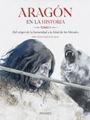 Aragón en la historia. Tomo I.