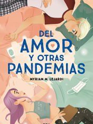 Del amor y otras pandemias