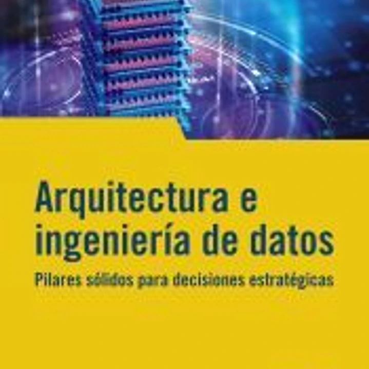 Arquitectura e ingeniería de datos 1
