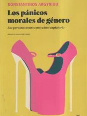 LOS PÁNICOS MORALES DE GÉNERO