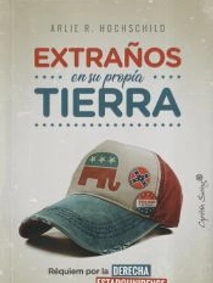 Extraños en su propia tierra