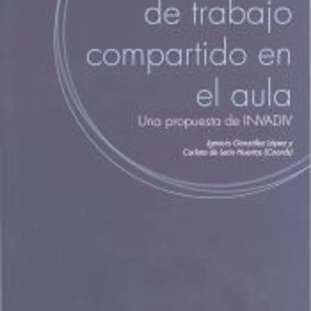 Experiencias de trabajo compartido en el aula : una propuesta de INVADID 1