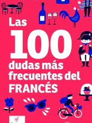 Las 100 dudas más frecuentes del francés