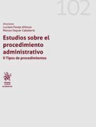 Estudios sobre el procedimiento administrativo. II Tipos de procedimientos