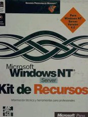 Microsoft Windows NT 4 Server. Kit de recursos