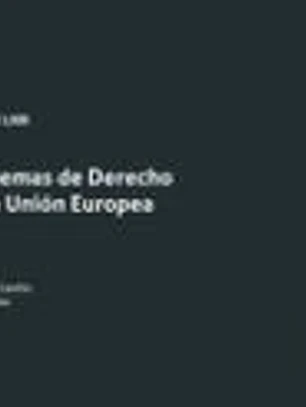 Tomo LXIII Esquemas de Derecho de la Unión Europea