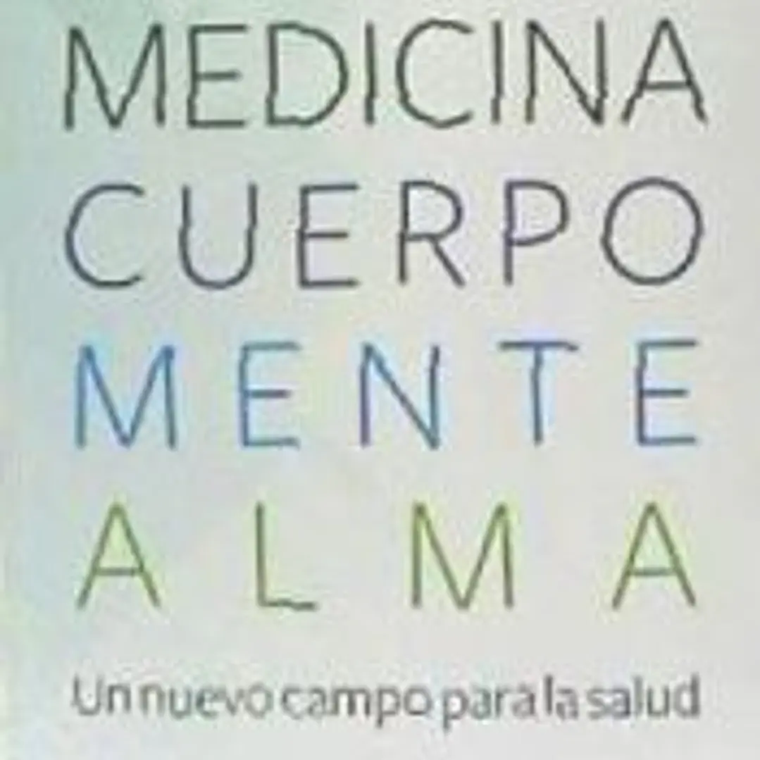 Medicina, cuerpo, mente, alma 1