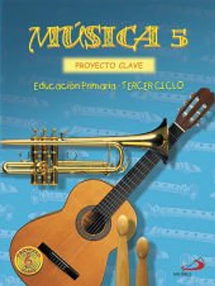 Música 5 - Proyecto Clave - Libro del alumno