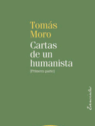 Cartas de un Humanista (Primera parte)