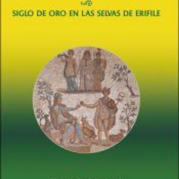 Siglo de Oro en las selvas de Erifile de Bernardo de Balbuena 1