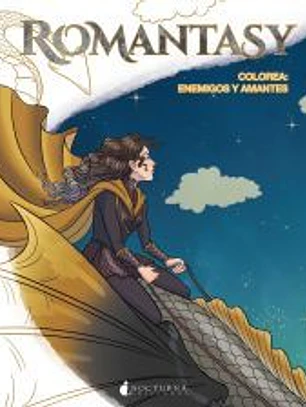 Romantasy. Colorea: Enemigos y amantes