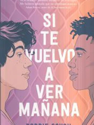 Si te vuelvo a ver mañana