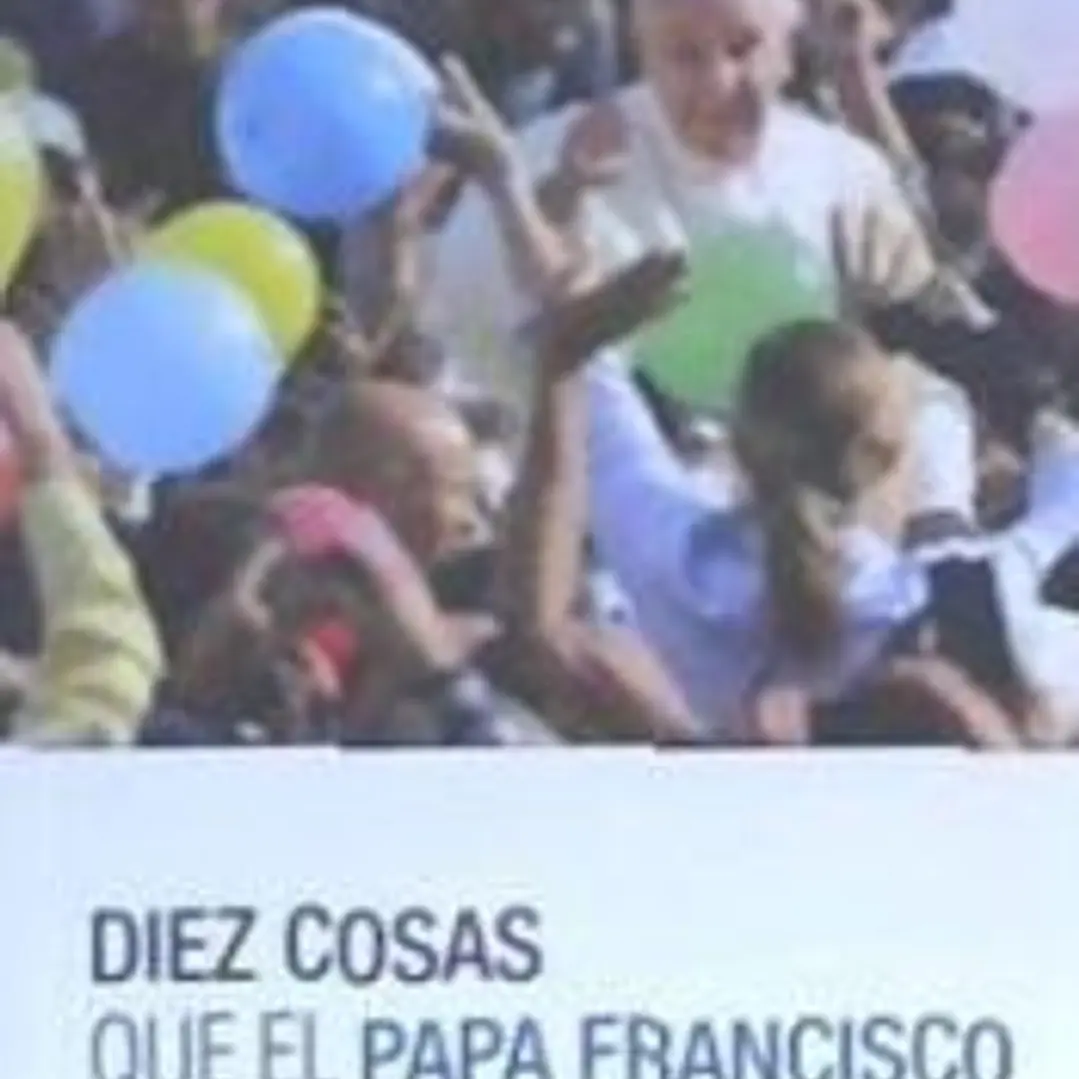 DIEZ COSAS QUE EL PAPA FRANCISCO PROPONE A LOS CATEQUISTAS 1