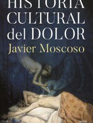 Historia cultural del dolor