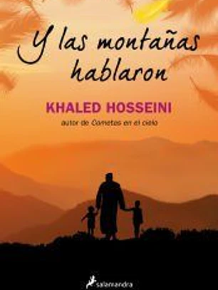 Y las montañas hablaron