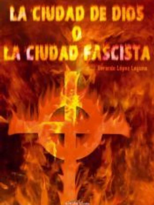 La Ciudad de Dios o la Ciudad Fascista