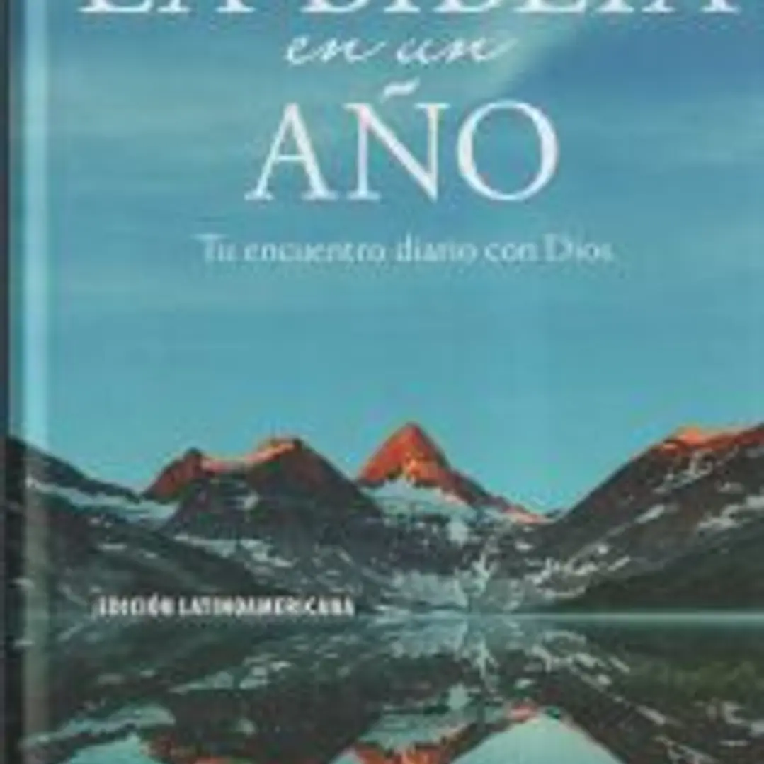LA BIBLIA EN UN AÑO 1