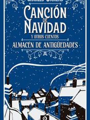 CANCIÓN DE NAVIDAD / ALMACÉN DE ANTIGUEDADES