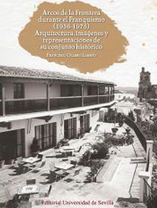 Arcos de la Frontera durante el Franquismo (1936-1975)