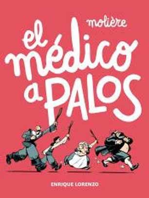 El médico a palos