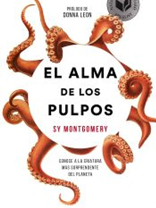 El alma de los pulpos: Conoce a la criatura más sorprendente del planeta