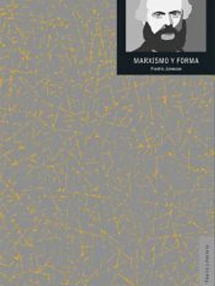 Marxismo y forma: Teorías dialécticas en la bibliografía del siglo XX