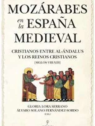 Mozárabes en la España Medieval