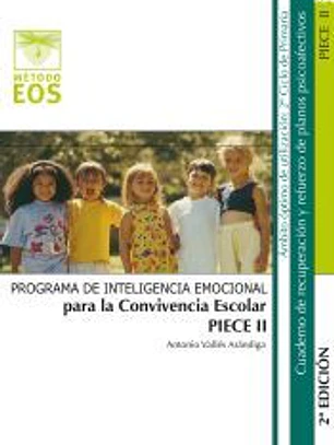 PIECE II. Inteligencia Emocional para la Convivencia Escolar