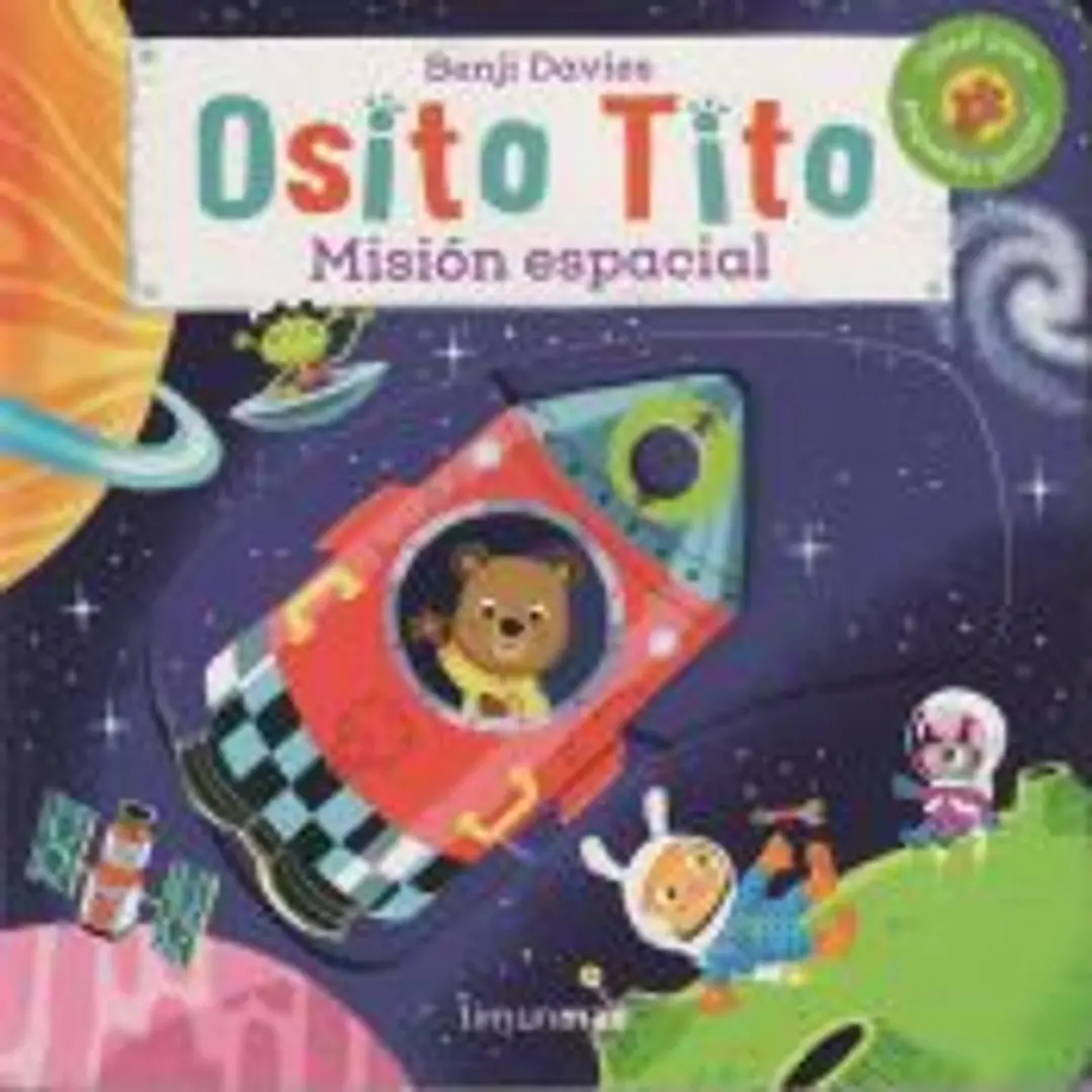 Osito Tito. Misión espacial 1